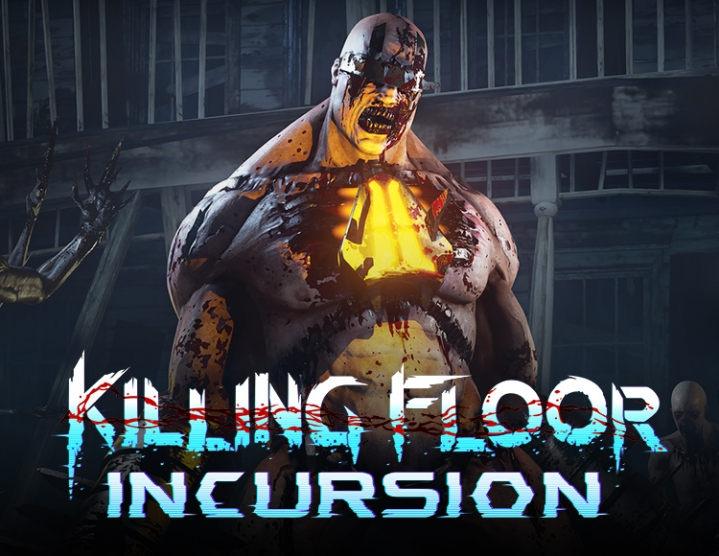 ​Killing Floor: Incursion